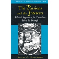 The Passions and the Interests 热情和兴趣：针对未成功前的资本主义的政治争论