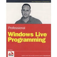 Professional Windows Live 编程Professional Windows LiveTM Programming