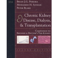 慢性肾脏病学、透析与移植（第2版）Chronic Kidney Disease, Dialysis, & Transplantation