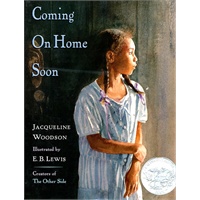Coming on Home Soon (Caldecott Honor Book)《快回家吧》(2005年 凯迪克银奖绘本，精装 ISBN9780399237485)