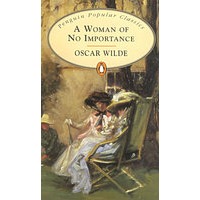 A WOMAN OF NO IMPORTANCE