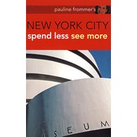Pauline Frommer’S New York City, 2nd Edition少花钱多旅游——纽约市旅游指南 第2版