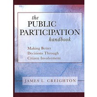 公共参与手册The Public Participation Handbook: Making Better Decisions Through Citizen Involvement