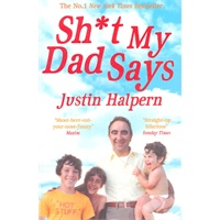 Sh *t My Dad SaYs (ISBN9780330533454)