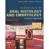 Essentials of oral histology and embryology口腔组织学与胚胎学概要：临床探讨
