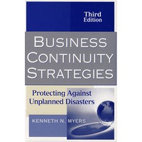 Business Continuity Strategies: Protecting Against Unplanned Disasters, 3rd Edition企业永续战略：免于突致灾难