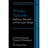 Wireless Networks: Multiuser Detection in Cross-Layer Design无线网络：跨层设计中的多用户检测