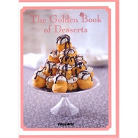 GOLDEN BOOK OF DESSERT,THE-HB 9789812751805