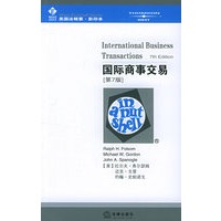 国际商事交易=International Business Transactions（第7版）——美国法精要影印系列