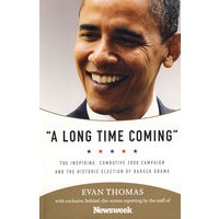 A Long Time Coming：The Historic,Combative, Expensive and Inspiring 2008 Election and the Victory of Barack Obama 长久的等待