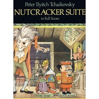 Nutcracker Suite in Full Score(柴可夫斯基《胡桃夹子》组曲全谱)