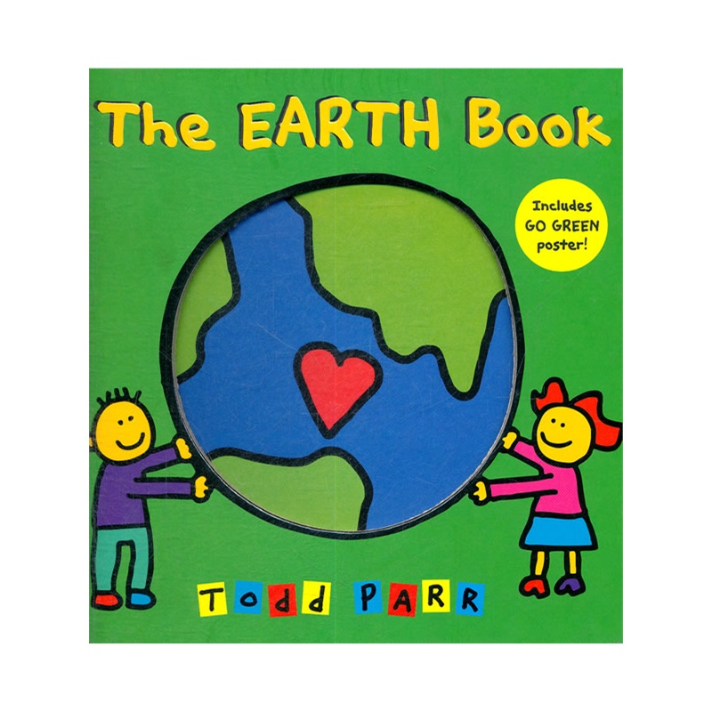 the earth book 《地球》(todd parr绘本) isbn 9780316042659