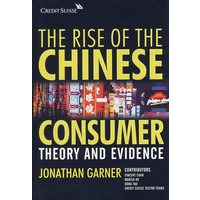 THE RISE OF THE CHINESE CONSUMER 中国消费者的崛起--理论与证据