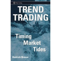 贸易趋势 TREND TRADING: TIMING MARKET TIDES
