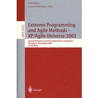 极限编程与灵巧方法—XP灵巧通用2002／会议录 Extreme programming and agile methods