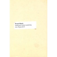 (品牌绑架:无营销的营销)Brand Hijack: Marketing Without Marketing