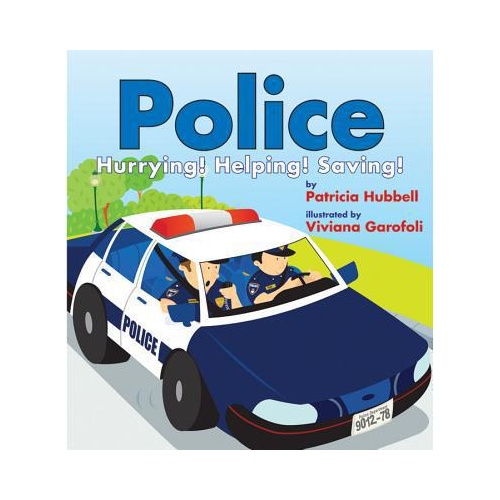 【预订】police: hurrying! helping! saving!